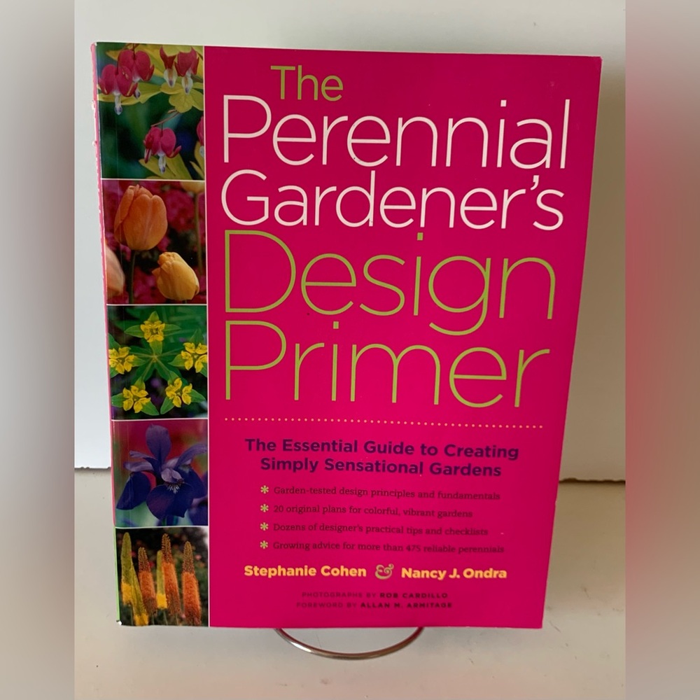The Perennial Gardener's Design Primer by Stephanie Cohen and Nancy J  Ondra